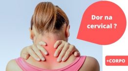 DOR NA CERVICAL – medo de se expor