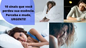 10 sinais que você perdeu sua essência